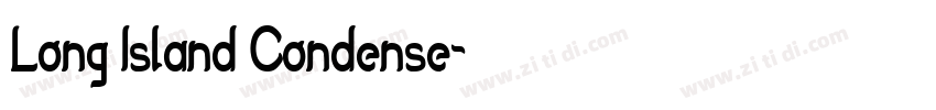Long Island Condense字体转换